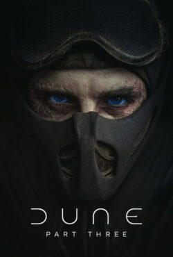 دانلود فیلم تلماسه: بخش سه Dune: Part Three 2026