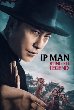 دانلود فیلم ایپ من: افسانه کونگ فو Ip Man: Kung Fu Legend 2026