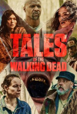 دانلود سریال داستان مردگان متحرک Tales of the Walking Dead