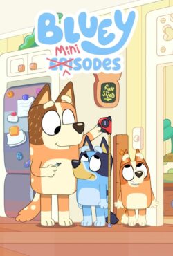 دانلود انیمیشن ماجراهای بلویی Bluey Minisodes