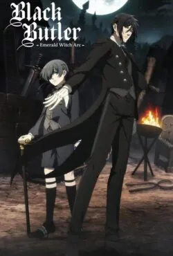 دانلود انیمه خادم سیاه آرک جادوگر زمردی Black Butler: Emerald Witch Arc