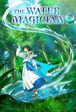 دانلود انیمه جادوگری با قدرت آب The Water Magician