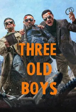 دانلود فیلم سه پسر پیر Three Old Boys 2024